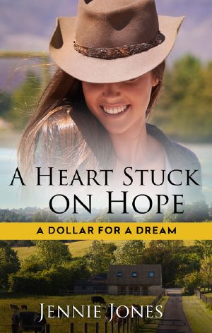 [A Dollar for a Dream 01] • A Heart Stuck on Hope